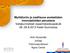 Myötätunto ja osallisuus sosiaalialan innovaatioiden perustana Valtakunnalliset osaamiskeskuspäivät 28.-29.8.2013 Keski-Suomessa