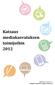 Katsaus mediakasvatuksen toimijoihin 2012