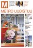 METRO UUDISTUU. Suosikki suuntaa länteen. Metro på svenska Metro in English 7. tiheästi ja turvallisesti. Liityntäliikenne. suunnitellaan nopeaksi 3