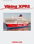 SUOMI EESTI SVENSKA ENGLISH. Viking XPRS