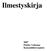Ilmestyskirja. 2007 Pirkko Valkama Kansanlähetysopisto