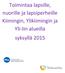 Toimintaa lapsille, nuorille ja lapsiperheille Kiimingin, Ylikiimingin ja Yli-Iin alueilla syksyllä 2015