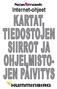 Internet-ohjeet KARTAT, TIEDOSTOJEN SIIRROT JA OHJELMISTO- JEN PÄIVITYS