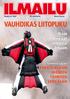 70. vuosikerta. Hinta 6 euroa. Numero 6/2007 VAUHDIKAS LIITOPUKU. Näin kuvaat ilmasta ilmaan. ILMAILU tapasi PAKKOLASKUN MEREEN TEHNEEN LENTÄJÄN