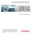 27.7.2012. Erittäin voimakas kannattava kasvu jatkui, liikevaihdon ohjeistusta vuodelle 2012 nostettu hieman