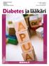 Diabetes ja lääkäri. diabetes.fi. 4 2010 Syyskuu 39. vuosikerta Suomen Diabetesliitto. Diabetes ja masennus TEEMANA Kuntoutus Diabeteskeskus 30 vuotta