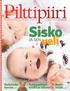 Sisko. velis.10 JA SEN. Unilelusta turvaa s.14. Temppuillaan sisällä ja ulkona s.16. Retkieväät. s. 20 LAPSIPERHEIDEN PUOLELLA 60 VUOTTA