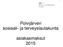 Liite ' 8 Sosiaali- ja terveyslautakunta 8.1.2015. Polvijärven sosiaali- ja terveyslautakunta. asiakasmaksut 2015