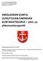 VIROLAHDEN KUNTA; UUSIUTUVAN ENERGIAN KUNTAKATSELMUS yleis- ja yhteenvetoraportti