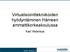 Virtualisointitekniikoiden hyödyntäminen Hämeen ammattikorkeakoulussa