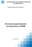 YLIOPPILAIDEN TERVEYDENHOITOSÄÄTIÖN TUTKIMUKSIA 45. Kristina Kunttu ja Teppo Huttunen. Korkeakouluopiskelijoiden terveystutkimus 2008