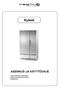 Kylmiö ASENNUS- JA KÄYTTÖOHJE. Tämä käyttöohje on ehdottomasti luettava ennen laitteen asennusta ja käyttöönottoa.
