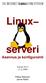 Linux serveri Asennus ja konfigurointi