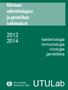 Kliinisen mikrobiologian ja genetiikan tutkimukset. bakteriologia immunologia virologia genetiikka. UTULab