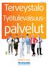 Hinnasto 2014 Terveystalo. Työtulevaisuus- palvelut