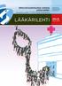 Terveysfoorumi. Miten terveydenhuollon valinnat. Liite 46 16.11.2012. Terveysfoorumilla 11.5.2012 käytyä keskustelua. Suomen lääkärilehti