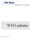 WM-Laskutus 3.1 Käyttöohje. WM-Laskutus. Web-Media 2002, 2003, 2004, 2005, 2006