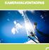KAMERAVALVONTAOPAS. Oppaan on laatinut sisäasiainministeriön nimeämä työryhmä, jolle julkaisijat esittävät parhaat kiitoksensa ansiokkaasta työstä.
