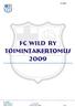 FC WILD RY TOIMINTAKERTOMUS 2009