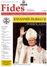 Fides. Katolinen hiippakuntalehti 07/2009 Katolskt stiftsblad. 72. vuosikerta ISSN 0356-5262 12.6.2009