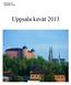 Matkaraportti Opiskelija 239347. Uppsala kevät 2013