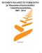 SUOMEN MAASEUTUVERKOSTO ja Maaseutuverkostoyksikkö - toimintasuunnitelma 2007 2014