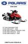 2008-2009. IQ Turbo Switchback 2008 IQ 600 RMK SHIFT 2009 IQ 800 SWITCHBACK DRAGON 2009 IQ 800 RMK DRAGON 2009 IQ 800 RMK ASSAULT 2009