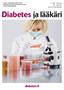 3 2011 Kesäkuu 40. vuosikerta Suomen Diabetesliitto. Diabetes ja lääkäri. Kuva: Rodeo, Juha Tuomi. diabetes.fi