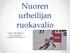 Nuoren urheilijan ruokavalio. Sami Hämäläinen TtM, laillistettu ravitsemusterapeutti