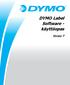 DYMO Label Software - käyttöopas. Versio 7