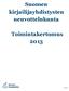 Suomen kirjailijayhdistysten neuvottelukunta. Toimintakertomus 2013