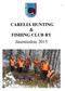 CARELIA HUNTING & FISHING CLUB RY Jäsentiedote 2015