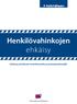 Henkilövahinkojen ehkäisy