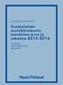 Tunnuslukuja ja tutkimuksia 8. Suomalaisen musiikkiviennin markkina-arvo ja rakenne 2013-2014