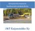 Kiviainestuotannon laadunvalvontakäsikirja. J&T Kaijansinkko Ky