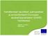 Kehittämisen tavoitteet, painopisteet ja arviointikriteerit Euroopan aluekehitysrahaston (EAKR) hankkeissa. Hakuinfo 12.6.
