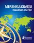 MERENKULKIJAKSI. maailman merille