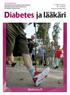 Diabetes ja lääkäri. diabetes.fi. 4 2009 Syyskuu 38. vuosikerta Suomen Diabetesliitto