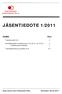 JÄSENTIEDOTE 1/2011. Toimihenkilöt 2011 2. Ammattiosaston kevätkokous 07.04.2010, klo 16.00. Toimintakertomus vuodelta 2010 5 7