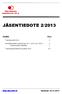 JÄSENTIEDOTE 2/2013. Toimihenkilöt 2013 2. Ammattiosaston syyskokous 28.11.2013, klo 16:30. Toimintasuunnitelma vuodelle 2014 5 7