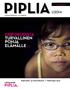 PIPLIA ORPOKODISTA TURVALLINEN POHJA ELÄMÄLLE S. 6. PIPLiA. 1/2014. www.piplia.fi. Raamattu- ja lukutaitotyö Mekongin alue.