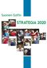 Suomen Golfin. Strategia 2020