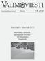 VALIM VIESTI. Matrikkeli Matrikel 2010. Valun käytön seminaari Opintopäivien terveiset VKS historiikki Maailmalta. Jäsenlehti Medlemsblad