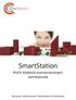 SmartStation. Kohti älykästä asemanseutujen kehittämistä. Hynynen, Kolehmainen, Ruokolainen & Vanhatalo
