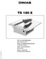 TS 180 E. Drift- och underhållshandbok. Bärbar kapsåg för plattor. Brugs- og vedligeholdelsesanvisning. Transportabel fliseskærer