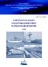 VARSINAIS-SUOMEN LOGISTIIKKASEKTORIN SUHDANNEBAROMETRI