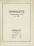 HINNASTO. työkaluluetteloon N:o 8 1.5. 1938. AUTOLA Helsinki, Heikinkatu 9 Säh köosoite: Aut o I a PUHELIMET: