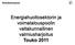 Energiahuoltosektorin ja voimatalouspoolin valtakunnallinen valmiusharjoitus Touko 2011