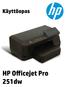 HP Officejet Pro 251dw - tulostin. Käyttöopas