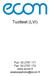 Tuotteet (LVI) Puh: 02-2767 171 Fax: 02-2767 170 www.ecom.fi asiakaspalvelu@ecom.fi